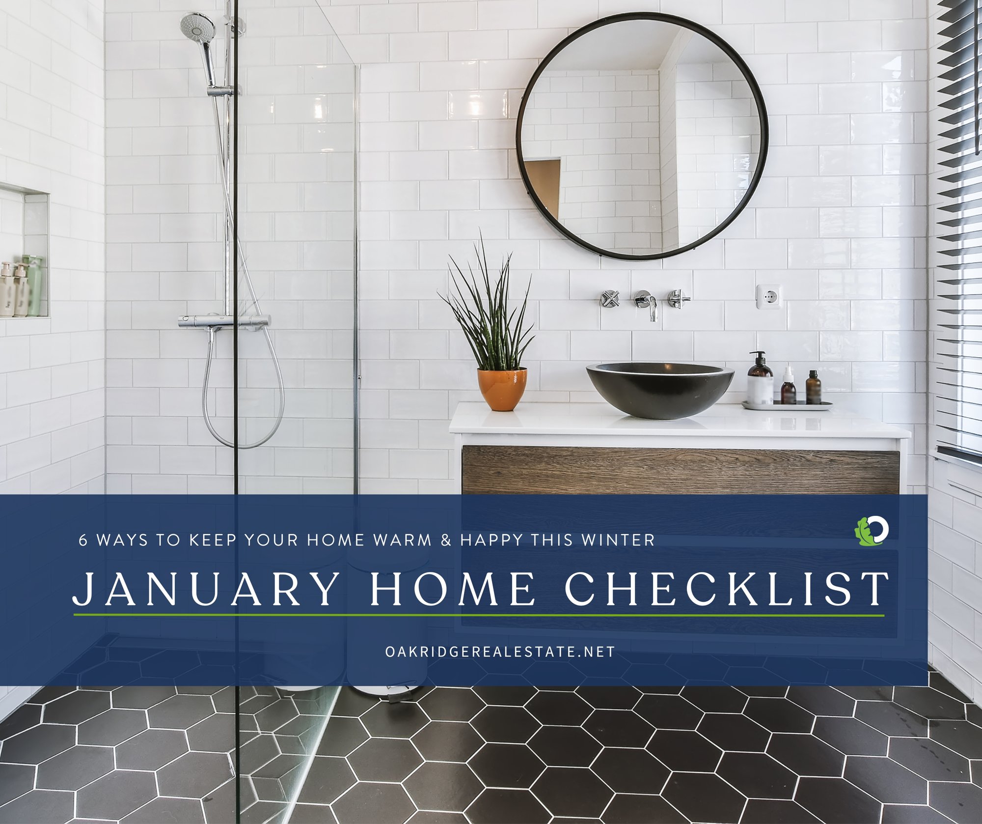 6 Ways to Keep Your Home Happy & Healthy this Winter | Oakridge Real Estate